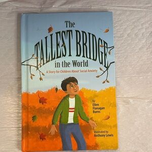 The Tallest Bridge in the World - Children's Book by Ellen Flanagan Burns